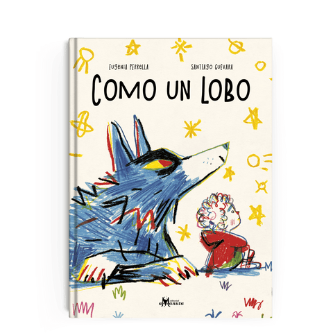 Libros Amanuta  Ficción Como un lobo 9789563643619